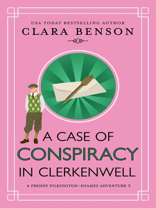 Title details for A Case of Conspiracy in Clerkenwell by Clara Benson - Available